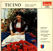 Ticino - Musica e canti della Svizzera italiana | 33 1/2 giri